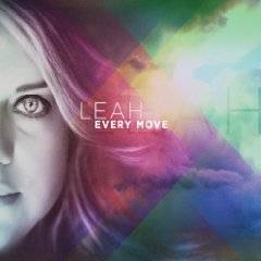 Leah : Every Move